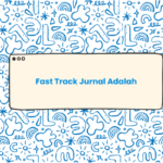 fast track jurnal adalah