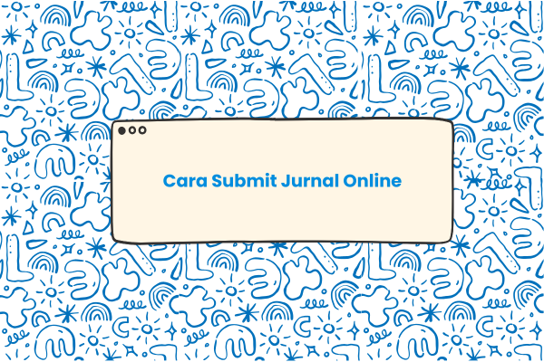 Cara submit jurnal online