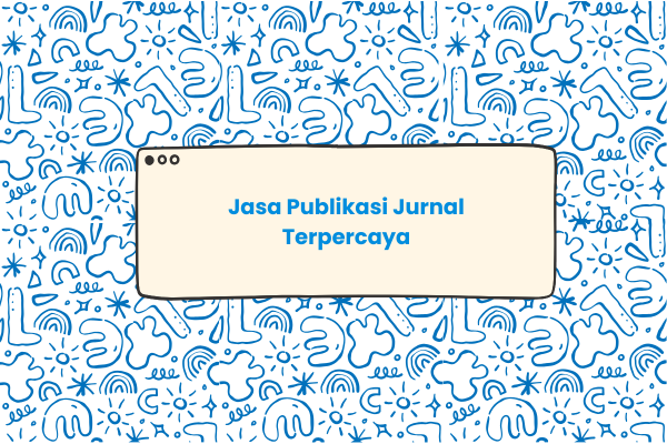 Jasa publikasi jurnal terpercaya