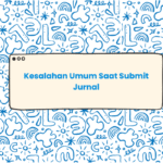 Kesalahan umum saat submit jurnal